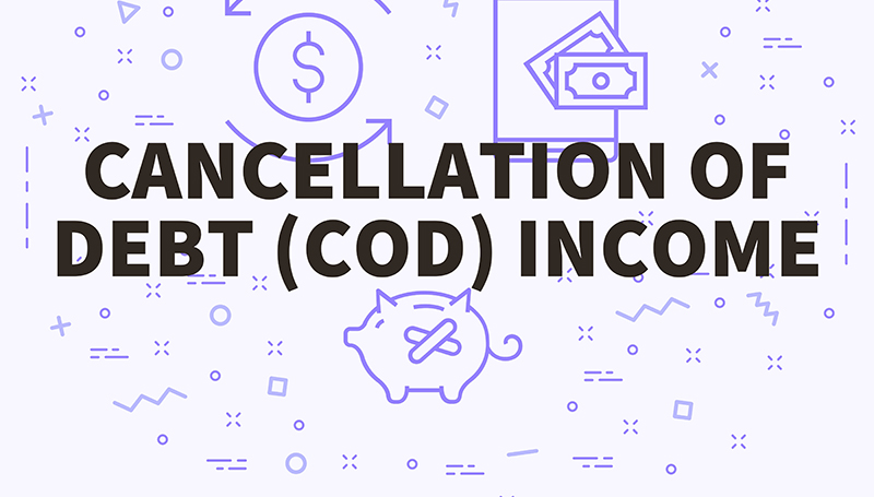 Cancellation of Debt (COD) Income